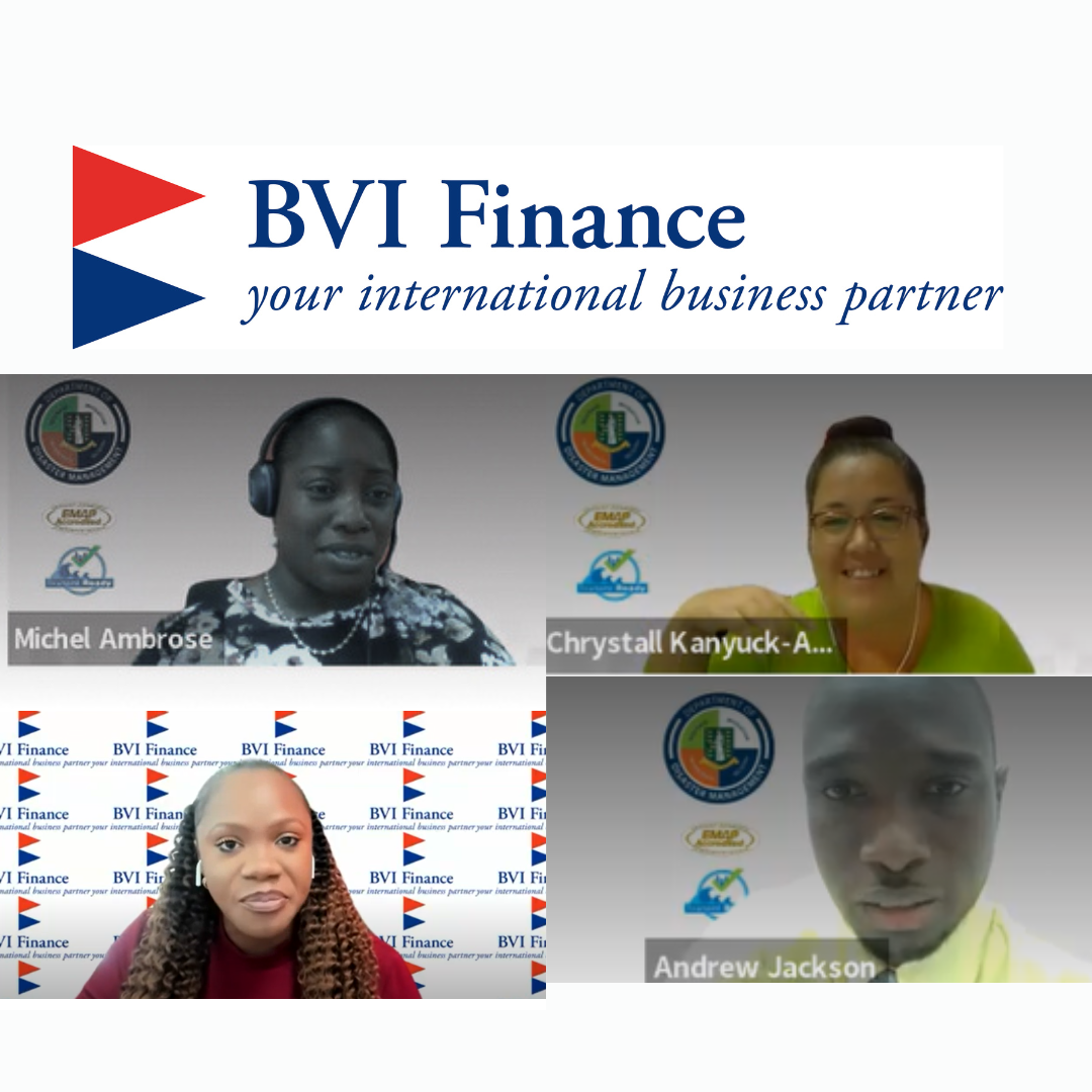  BVI FINANCE BREAKFAST FORUM HIGHLIGHTS ARE YOU PREPARED? HURRICANE AND DISASTER PREPAREDNESS STRATEGIES FOR BUSINESS CONTINUITY