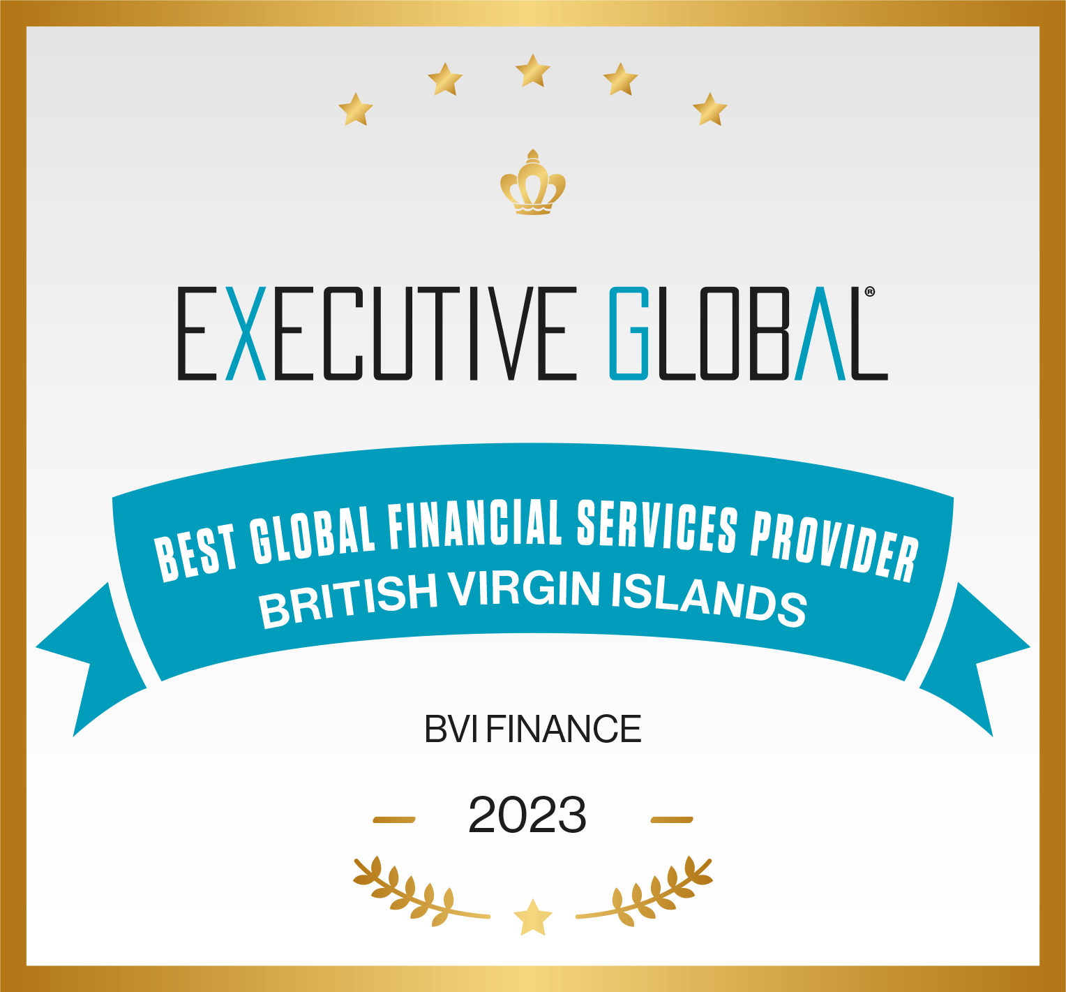 BVI FINANCE AWARDED 2023 BEST GLOBAL FINANCIAL SERVICES PROVIDER BY EXECUTIVE GLOBAL
